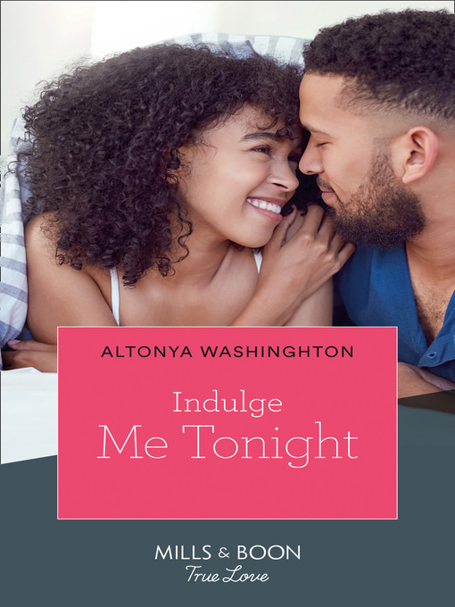 Title details for Indulge Me Tonight by AlTonya Washington - Available